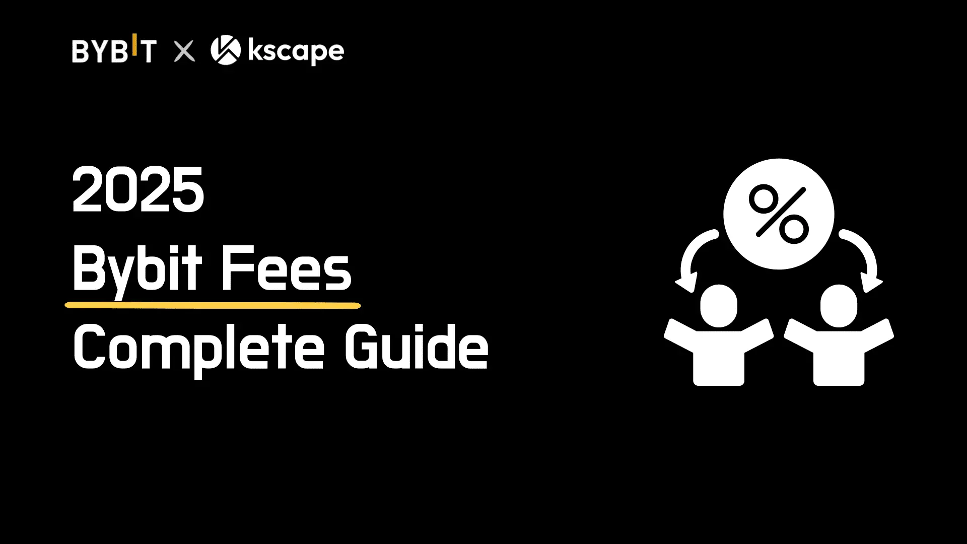 2025-Bybit-fees-complete-guide