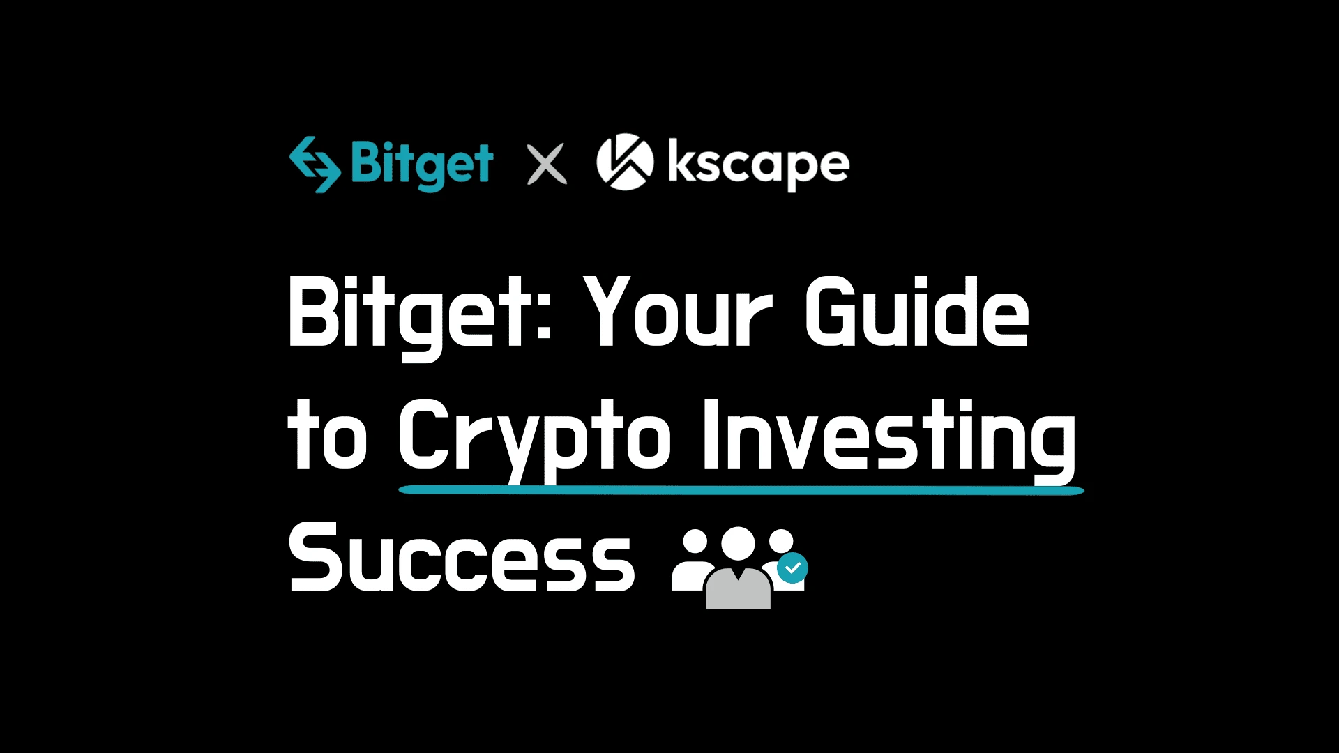 Bitget-Your-Guide-to-Crypto-Investing-Success